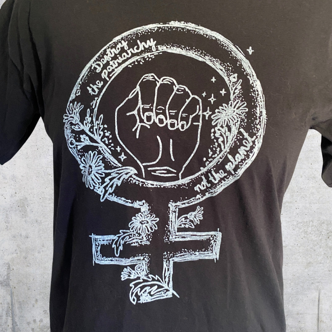 Destroy the patriarchy not the planet - T-shirt M