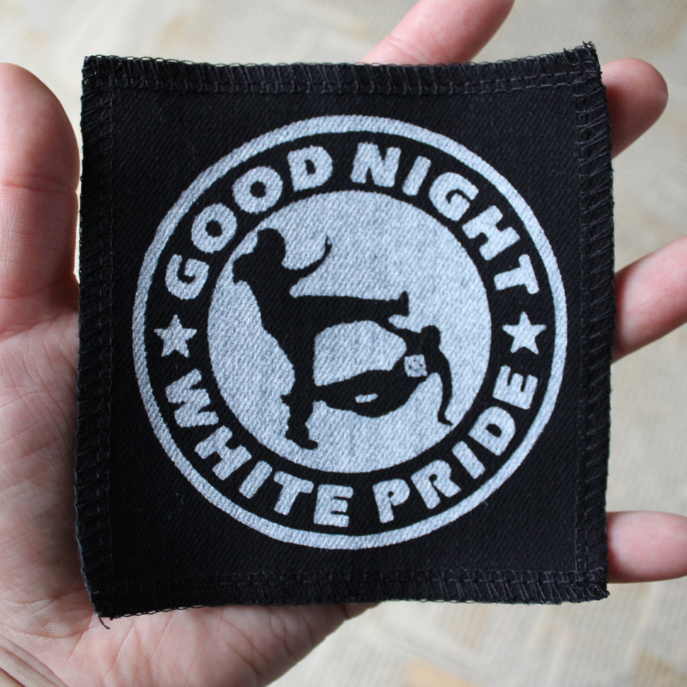 Good night white pride - small fabric badge