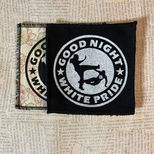 Good night white pride - small fabric badge