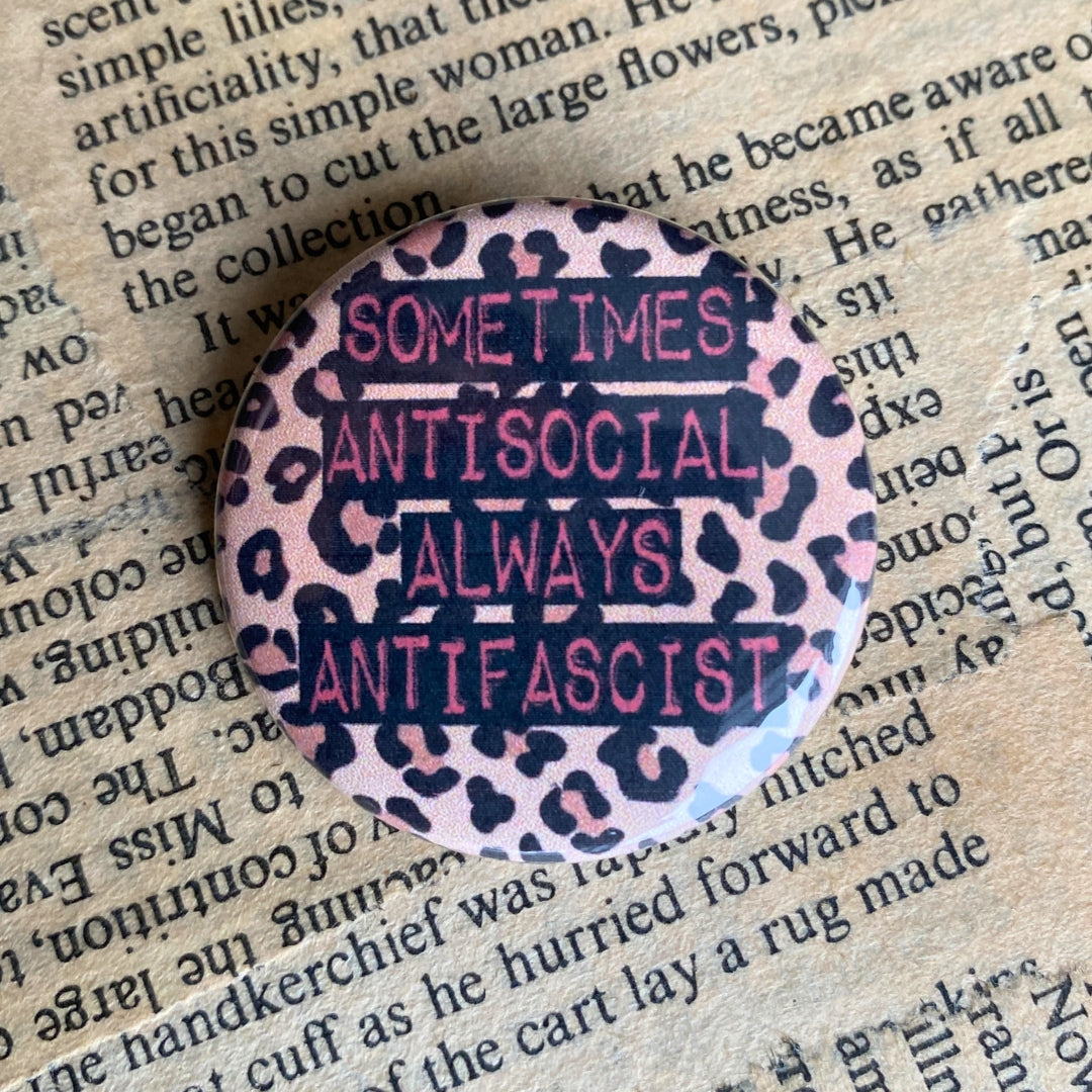 Sometimes antisocial always antifascist - Pinssi