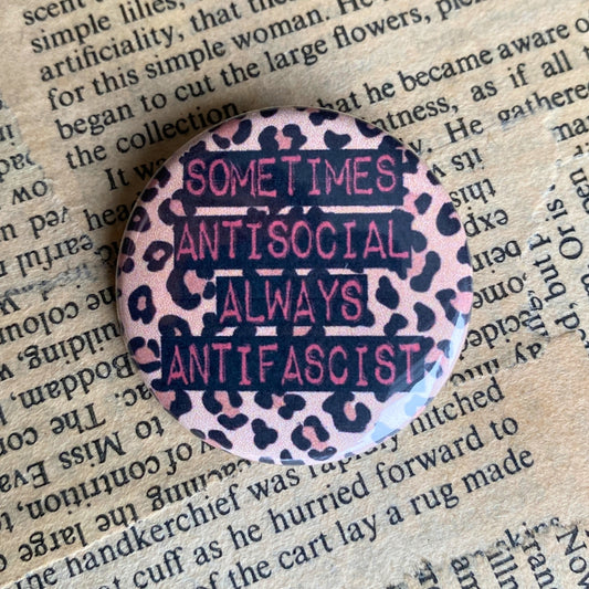 Sometimes antisocial always antifascist - Pinssi