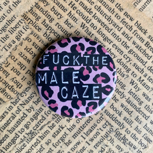 Fuck the male gaze - Pinssi