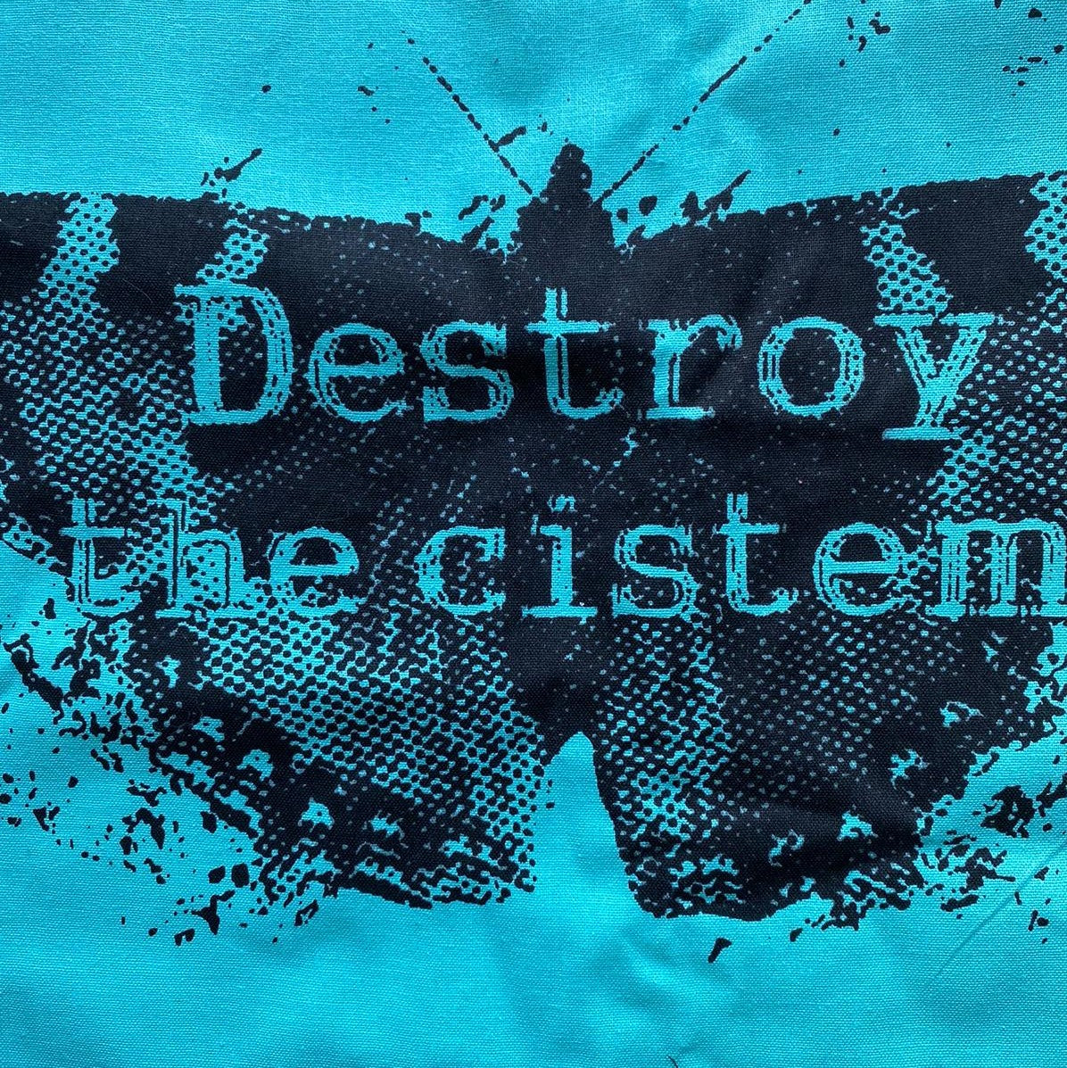 Destroy the cistem - kangaskassi