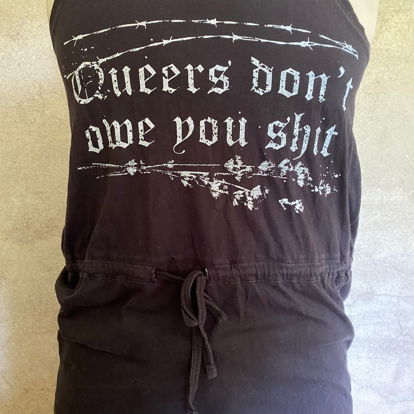 Queers don't owe you shit - M size dress