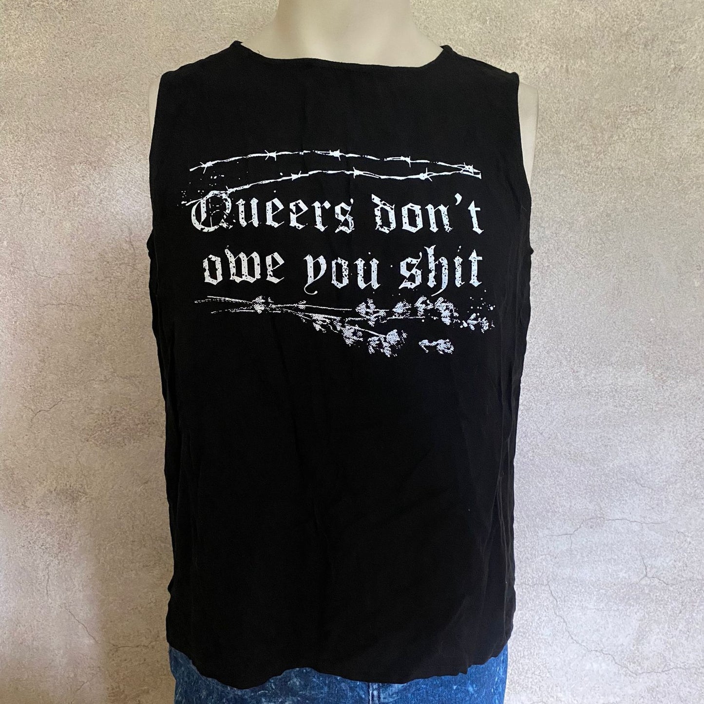 Queers don't owe you shit - L size top