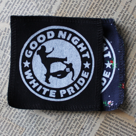 Good night white pride - pieni kangasmerkki